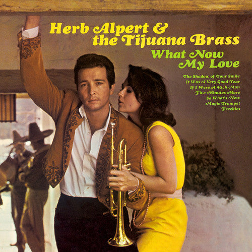 Herb Alpert &amp; The Tijuana Brass – What Now My Love Vinyle, LP, Album, Réédition, Remasterisé, 180g