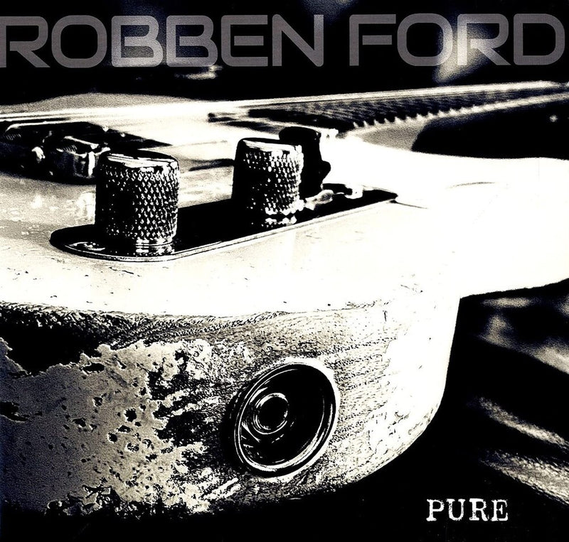 Robben Ford – Pure  Vinyle, LP, Album