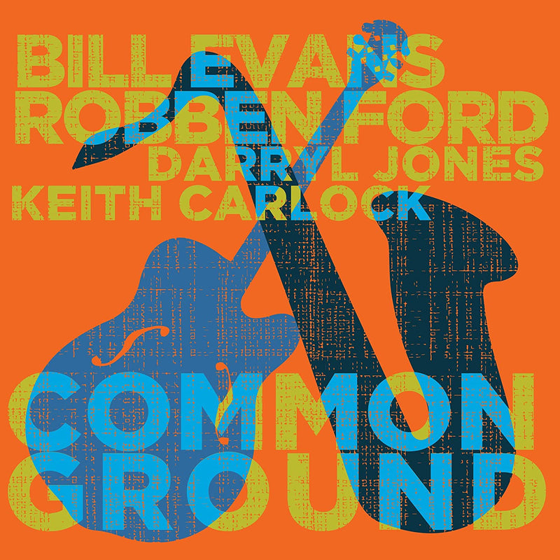 Robben Ford & Bill Evans – Common Ground  2 x Vinyle, LP, 180g