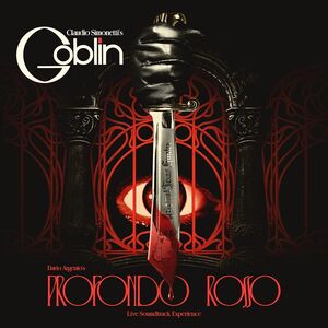 Claudio Simonetti's Goblin – Dario Argento's Profondo Rosso - Live Soundtrack Experience  Vinyle, LP