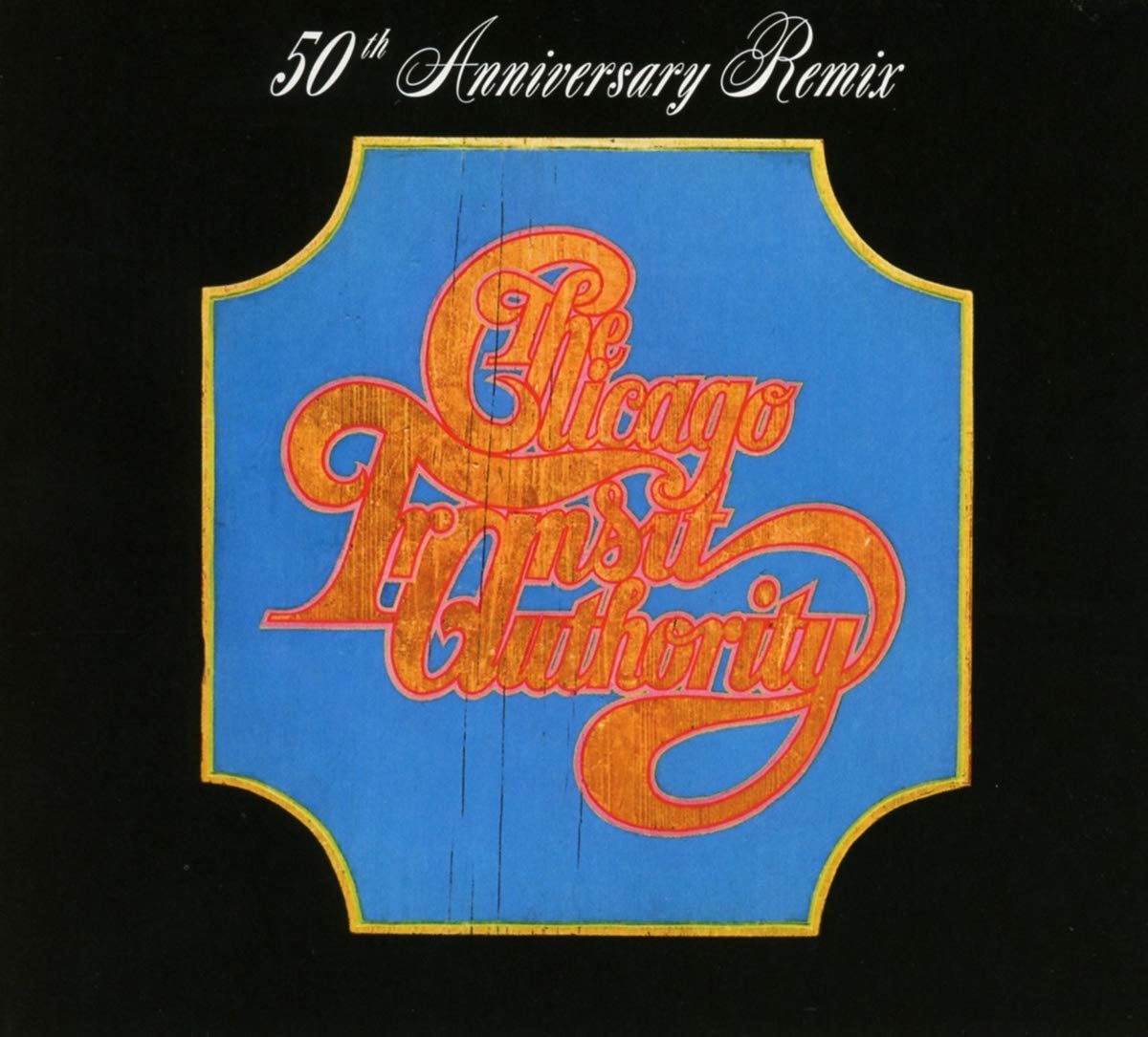 Chicago Transit Authority – Chicago Transit Authority (50th Anniversary Remix) CD, Album, Réédition, Stéréo