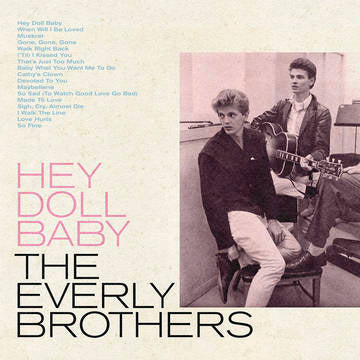 Everly Brothers - Hey Doll Baby  Vinyle, LP, Compilation, Bleu