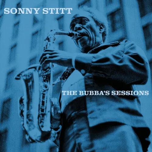 Sonny Stitt - The Bubba's Sessions 2 x Vinyle, LP, 180g, Clear