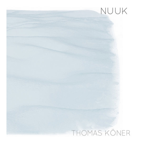 Thomas Köner – Nuuk  Vinyle, LP, Album, Réédition
