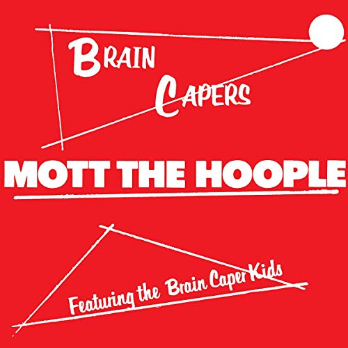 Mott The Hoople – Brain Capers Vinyle, LP, Album, Réédition