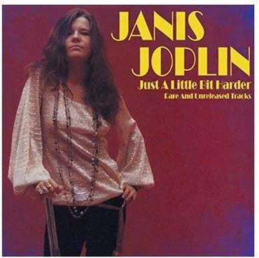 Janis Joplin – Just A Little Bit Harder (Rare And Unreleased Tracks)  Vinyle, LP, Compilation