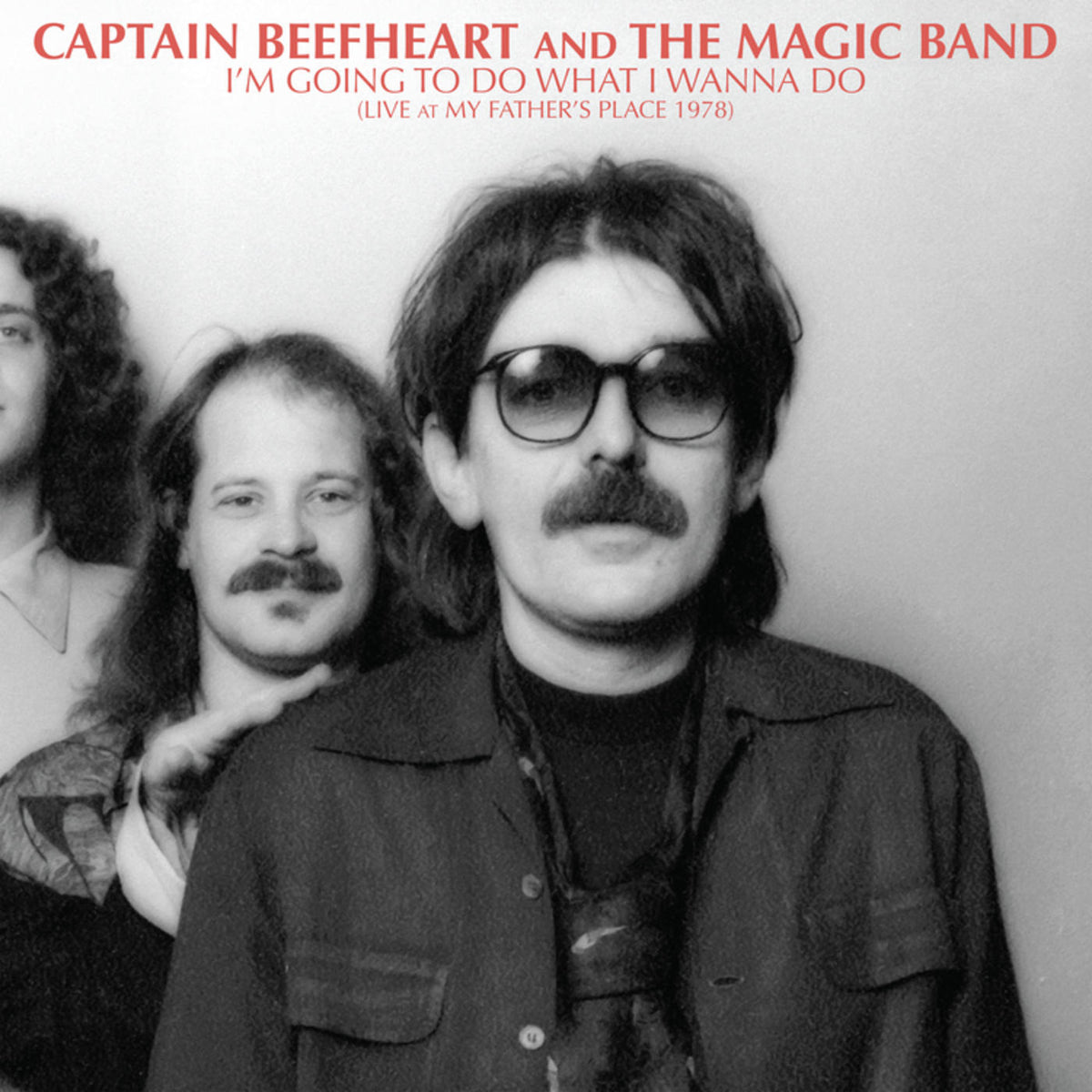 Captain Beefheart & the Magic Band - I'm Going To Do What I Wanna Do ( Live At My Father's Place) 2 x Vinyle, LP, Édition Limitée