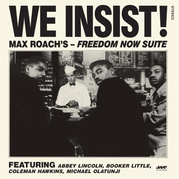 Max Roach – We Insist! Max Roach's Freedom Now Suite  Vinyle, LP, Album, Réédition, Remasterisé