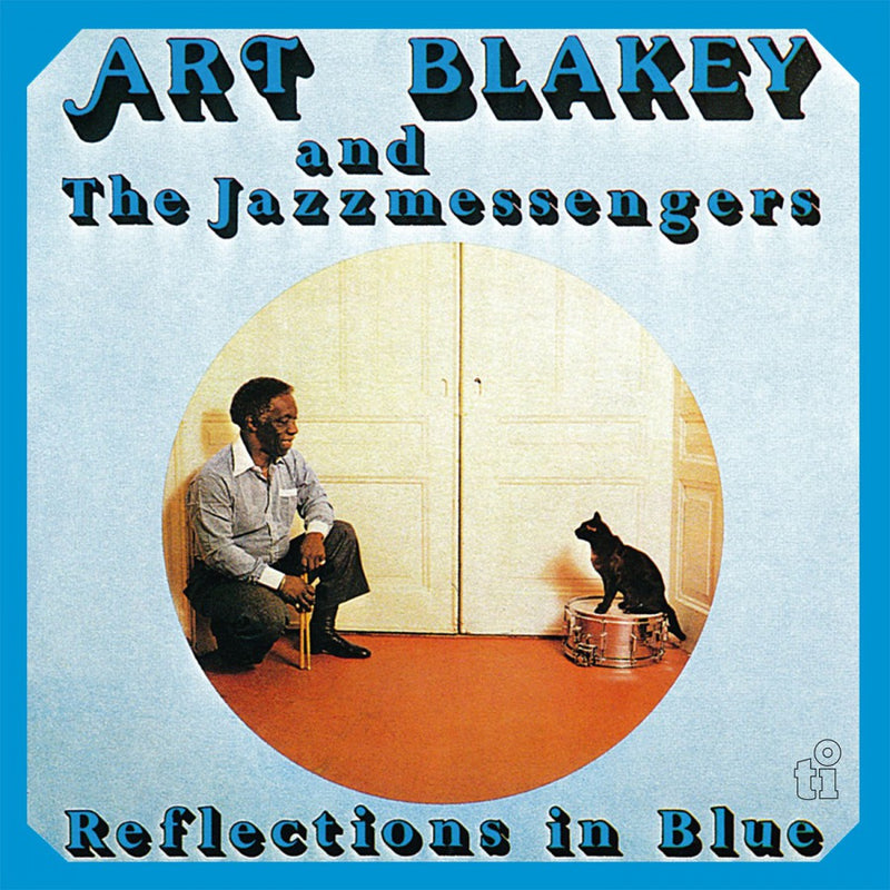 Art Blakey And The Jazzmessengers – Reflections In Blue  Vinyle, LP, Album, Numéroté, Réédition, Remasterisé, Bleu, 180g