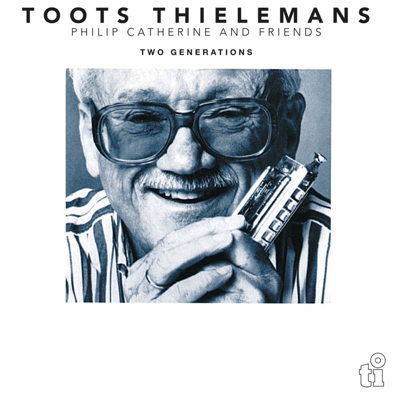 Toots Thielemans, Philip Catherine And Friends – Two Generations  Vinyle, LP, Édition Limitée, Numéroté