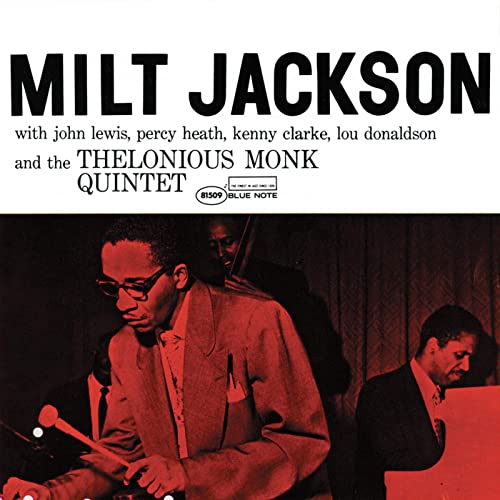 Milt Jackson With John Lewis, Percy Heath, Kenny Clarke, Lou Donaldson And The Thelonious Monk Quintet - Vinyle, LP, Compilation, Réédition, Remasterisé