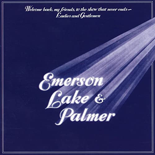 Emerson, Lake & Palmer – Welcome Back My Friends To The Show That Never Ends - Ladies And Gentlemen  3 x Vinyle, LP, Album, Remasterisé