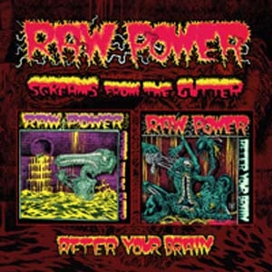 Raw Power - Screams From The Gutter / After Your Brain  CD, Compilation