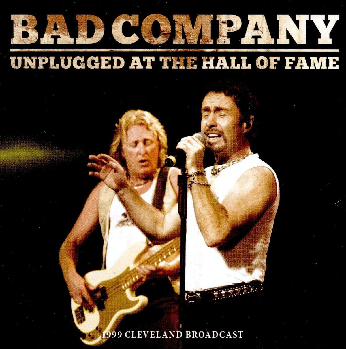 Bad Company  – Unplugged At The Hall Of Fame  2 x Vinyle, LP