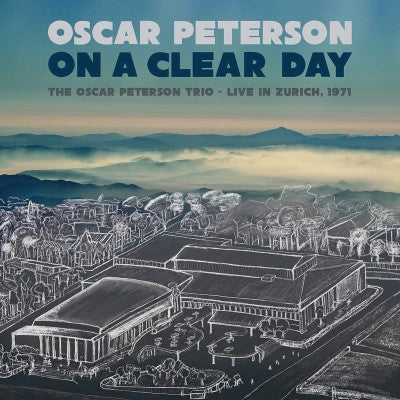 Oscar Peterson - On A Clear Day: The Oscar Peterson Trio - Live In Zurich, 1971 - 2 x Vinyle, LP, Numéroté, Édition Limitée, Clear
