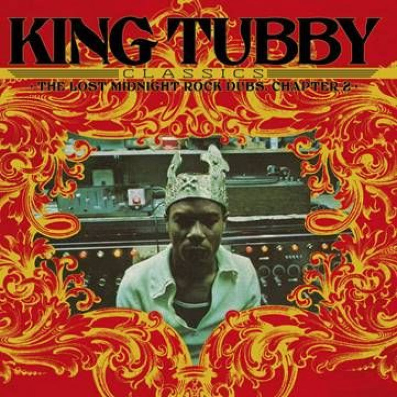 King Tubby - King Tubby's Classics: The Lost Midnight Rock Dubs Chapter 2 - Vinyle, LP, Compilation