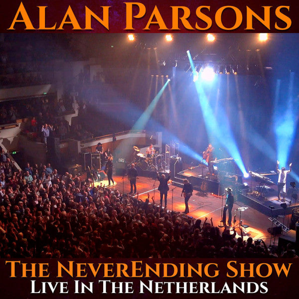 Alan Parsons – The NeverEnding Show (Live In The Netherlands) 2 x CD, Album, Stereo + DVD, NTSC