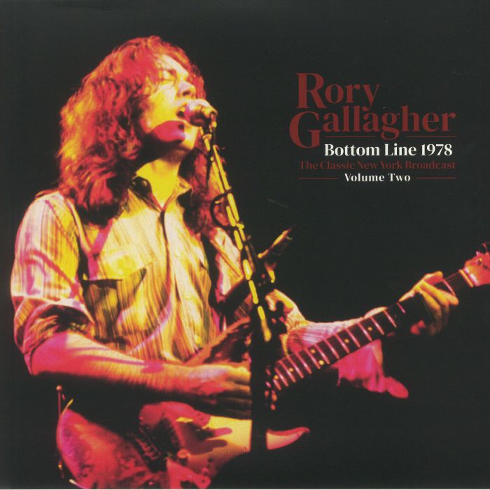 Rory Gallagher – Bottom Line 1978 Vol.2 - 2 x Vinyle, LP