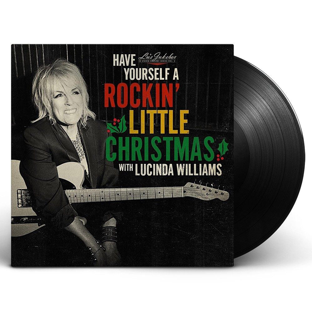 Lucinda Williams – Have Yourself A Rockin&