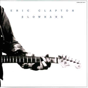 Eric Clapton ‎– Slowhand  Vinyle, LP, Album, Réédition