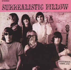 Jefferson Airplane ‎– Surrealistic Pillow  CD, Album, Réédition, Remasterisé