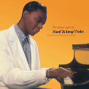 Nat 'King' Cole ‎– The Piano Style Of Nat 'King' Cole  Vinyle, LP, Album, Mono, 180g