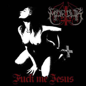 Marduk ‎– Fuck Me Jesus  CD, EP, réédition