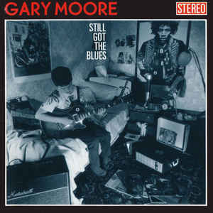 Gary Moore ‎– Still Got The Blues  Vinyle, LP, Album, Réédition