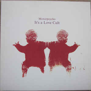 Motorpsycho ‎– It's A Love Cult  2 × Vinyle, LP, Album