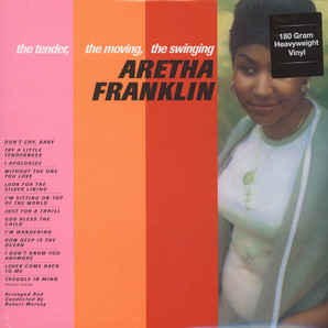 Aretha Franklin ‎– The Tender, The Moving, The Swinging Aretha Franklin  Vinyle, LP, Album, Réédition, 180g