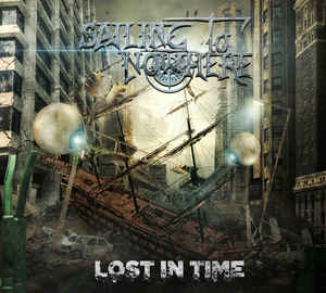Sailing To Nowhere ‎– Lost In Time  CD, Album
