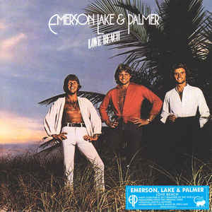 Emerson, Lake & Palmer ‎– Love Beach  Vinyle, LP, Réédition, Remasterisé