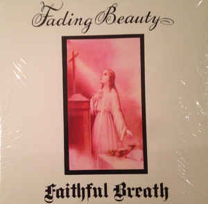 Faithful Breath ‎– Fading Beauty  Vinyle, LP, Album, Réédition