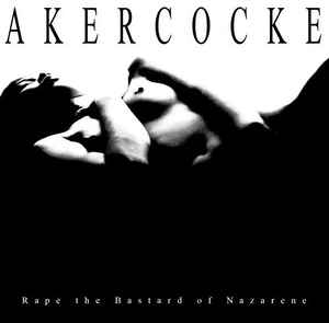 Akercocke ‎– Rape Of The Bastard Nazarene Vinyle, LP, Album, Réédition