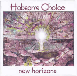 Hobson's Choice  ‎– New Horizons  CD, Album