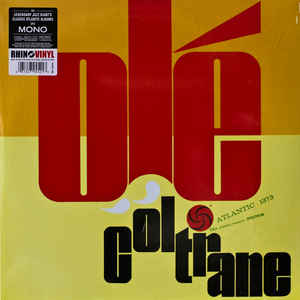 John Coltrane ‎– Olé Coltrane  Vinyle, LP, Album, Réédition, Mono, 180g