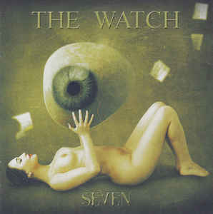 The Watch ‎– Seven  CD, Album, Stereo, Digipak