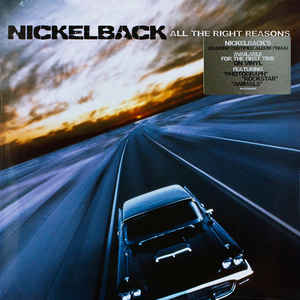 Nickelback ‎– All The Right Reasons  Vinyle, LP, Album