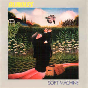 Soft Machine ‎– Bundles  CD, Album, Réédition, Remasterisé