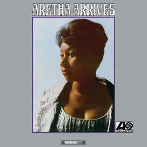 Aretha Franklin ‎– Aretha Arrives  Vinyle, LP, Album, Edition limitée, Réédition, Mono