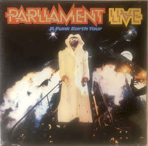 Parliament ‎– Live (P.Funk Earth Tour)  2 × Vinyle, LP, Album, Réédition