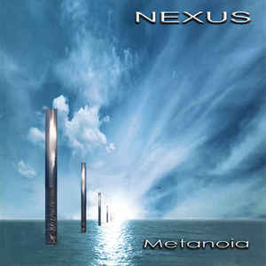 Nexus  ‎– Metanoia CD, Album, Réédition