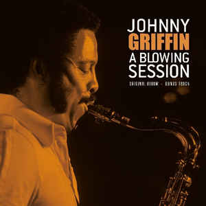 Johnny Griffin ‎– A Blowin' Session  Vinyle, LP, Album, Édition Limitée, Réédition, Remasterisé