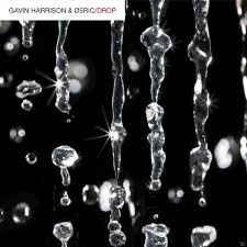 Gavin Harrison, Ø5Ric ‎– Drop  CD, Album, Réédition, Digipak