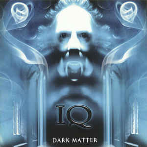 IQ  ‎– Dark Matter  CD, Album