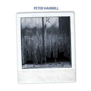 Peter Hammill ‎– From The Trees  CD, Album