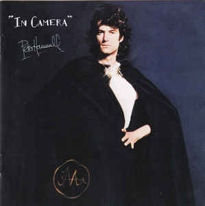 Peter Hammill ‎– In Camera  CD, Album, Remasterisé, Réédition