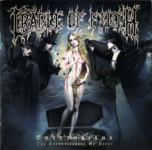 Cradle Of Filth ‎– Cryptoriana - The Seductiveness Of Decay  CD, Album, Digipak