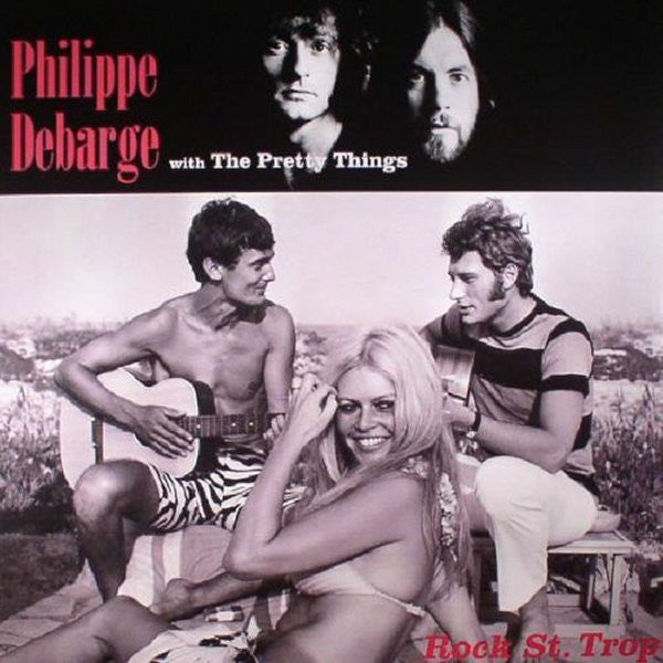 Philippe Debarge With The Pretty Things – Rock St. Trop  Vinyle, LP, Album, 180 g