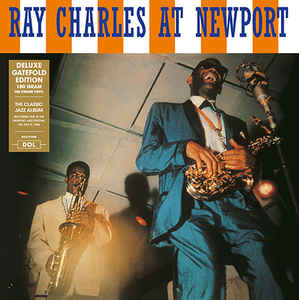 Ray Charles ‎– Ray Charles At Newport  Vinyle, LP, Album, Réédition, 180g Gatefold